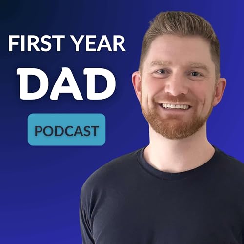 First Year Dad Podcast Titelbild