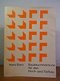 Baubeschriebtexte für den Hoch- und Tiefbau