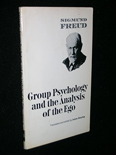 Group Psychology and the Analysis of the Ego