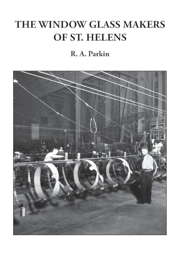 The Window Glass Makers of St. Helens