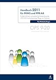 Handbuch 2011 für PKMS und PPR-A4: Kodierrichtlinien und praktische Anwendung des OPS 9-20 hochaufwendige Pflege von Patienten
