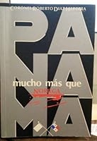 Panamá: Mucho más que Noriega 9803003763 Book Cover