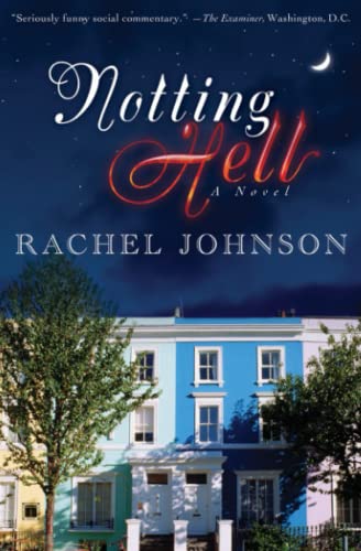 Notting Hell: A Novel