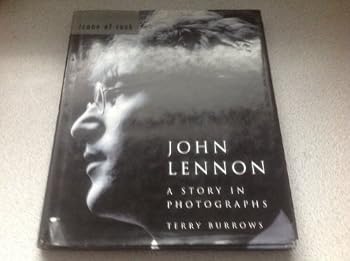 John Lennon: A Story in Photographs