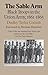 The Sable Arm: Black Troops in the Union Army, 1861-1865