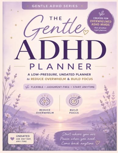 The Gentle ADHD Planner: Plan Weekly and Daily Undated to Stay Focused and Organized for Adults (Gentle ADHD Series) image 2
