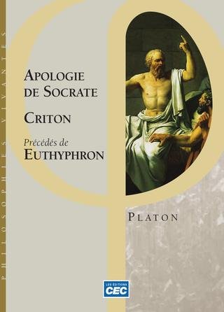 Apologie de socrate - Criton - Précédés de Euthyphron [Mass Market Paperback] Platon