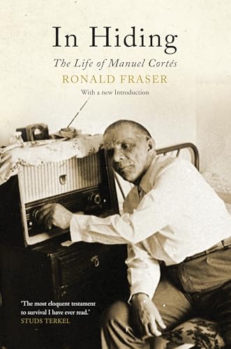 In Hiding: The Life of Manuel Cortes