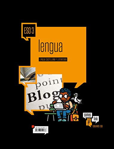 Lengua Castellana y Literatura 3º ESO (SomosLink) - 9788426399038 Lengua Castellana y Literatura 3º ESO (SomosLink) - 9788426399038