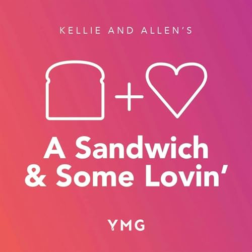 『A Sandwich and Some Lovin&rsquo;』のカバーアート