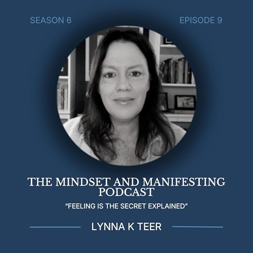 Feeling is the Secret Explained Podcast Por  arte de portada