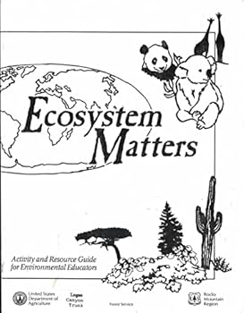 Paperback Ecosystem Matters: Activity And Resource Guide For Environmental Educators Book