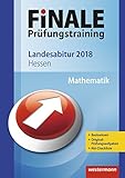  FiNALE Prüfungstraining / FiNALE Prüfungstraining Landesabitur Hessen: Landesabitur Hessen / Mathematik 2018