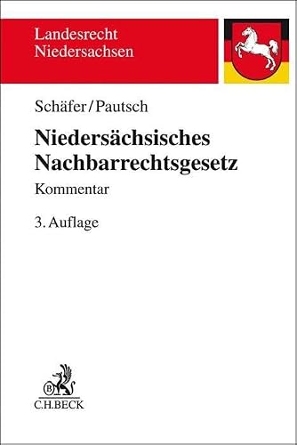 Niedersächsisches Nachbarrechtsgesetz. NNachbG: Kommentar (Landesrecht Niedersachsen)