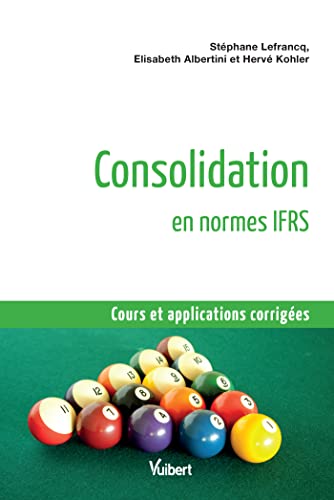 Portada de Consolidation en normes IFRS: Cours et applications corrigées