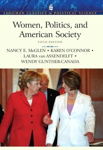 Women, Politics, and American Society (Longman Classics in Political Science)