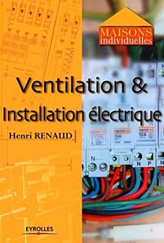 Télécharger Ventilation et installation electrique PDF Ebook En Ligne
