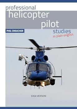 Paperback Professional Helicopter Pilot Studies (EASA Edition): Part 1 Book