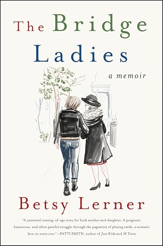 The Bridge Ladies: A Memoir