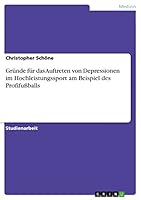 Gr�nde f�r das Auftreten von Depressionen im Hochleistungssport am Beispiel des Profifu�balls 3656975027 Book Cover