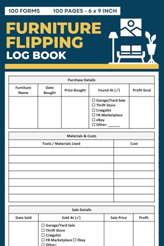 Furniture Flipping Log Book: Upcycled Furniture Project Journal | DIY