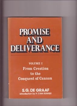 Paperback Promise and Deliverance, Volume 1, from Creation to the Conquest of Canaan Book