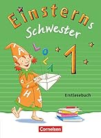 Einsterns Schwester - Erstlesen 1. Schuljahr. Erstlesebuch 3060822182 Book Cover