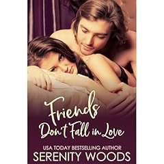 Friends Don't Fall in Love Audiolibro Por Serenity Woods arte de portada