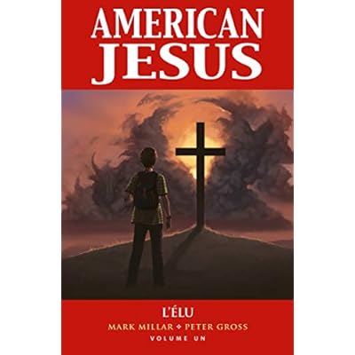 American Jesus T01: L'&eacute;lu