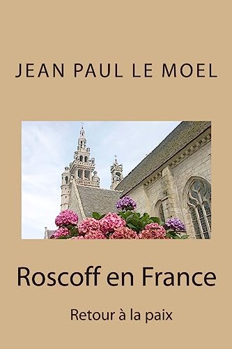 Roscoff en France (Saga Yann Kermadec) (French Edition)