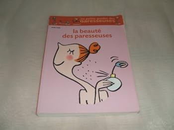 Paperback La beauté des paresseuses [French] Book