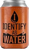 Geschenke für Vater, Männer, Ihn, Ehemann – I Identify As A Water Leather Can Cooler Sleeves Holder 340.2 g – Dad Birthday Gifts, Men Birthday Gifts Ideas, Cooler for Dad