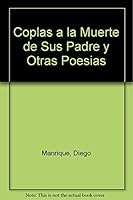 Coplas a la muerte de su padre y otras poesías 9681501020 Book Cover