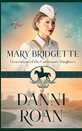Amazon.com: Mary Bridgette (Generations of The Cattleman's Daughters
