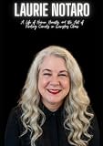 Laurie Notaro: A Life of Humor, Honesty, and the Art of Finding Comedy in Everyday Chaos