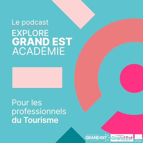 Explore Grand Est Académie cover art