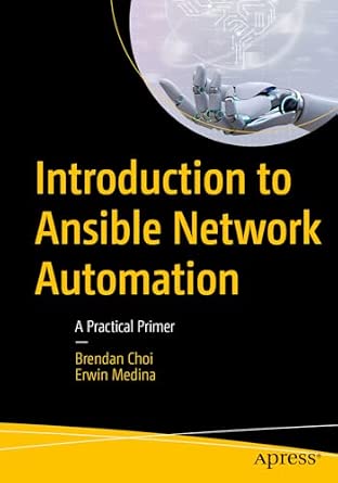 Introduction to Ansible Network Automation: A Practical Primer-Wow! eBook