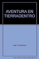 Aventura en tierradentro 9587043677 Book Cover