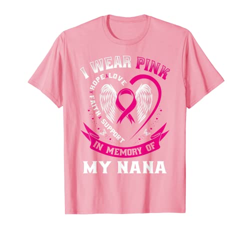 I Wear Pink In Memory Of My Nana Sensibilisation au cancer du sein T-Shirt