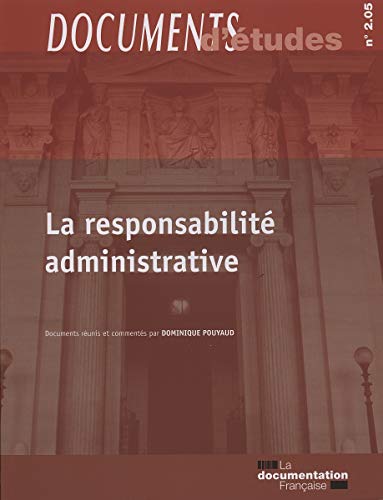 livre La responsabilité administrative - Documents d'études 2.05 - Edition 2011