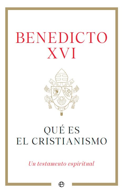 Qué es el cristianismo: Un testamento espiritual (RELIGION)