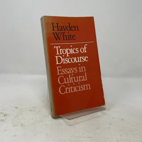Image of Tropics of Discourse: Essays in Cultural Criticism