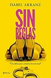  Sin reglas (Autores Españoles e Iberoamericanos)