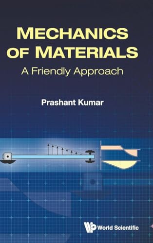 Mechanics Of Materials: A Friendly Approach