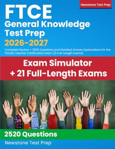FTCE General Knowledge Test Prep 2026-2027: Complete Review + 2520 ...