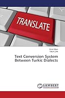 Text Conversion System Between Turkic Dialects 3659792365 Book Cover