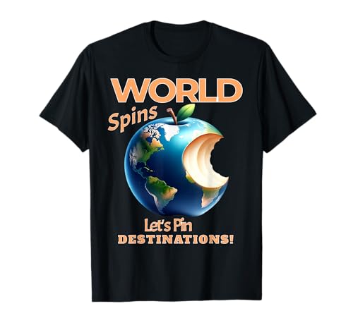 World Spins Let’s Pin Our Dream Travel Destinations Vibes T-Shirt