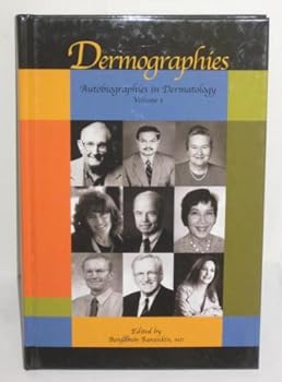 Hardcover Dermographies. Autobiographies in Dermatologyl. Vol 1 (Volume 1) Book