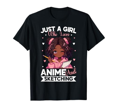 Just A Girl Who Loves Anime And Sketching Afro Anime Merch T-Shirt