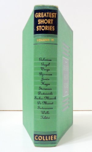 Collier Greatest Short Stories (Volume VI Foreign) B000ARJQQW Book Cover